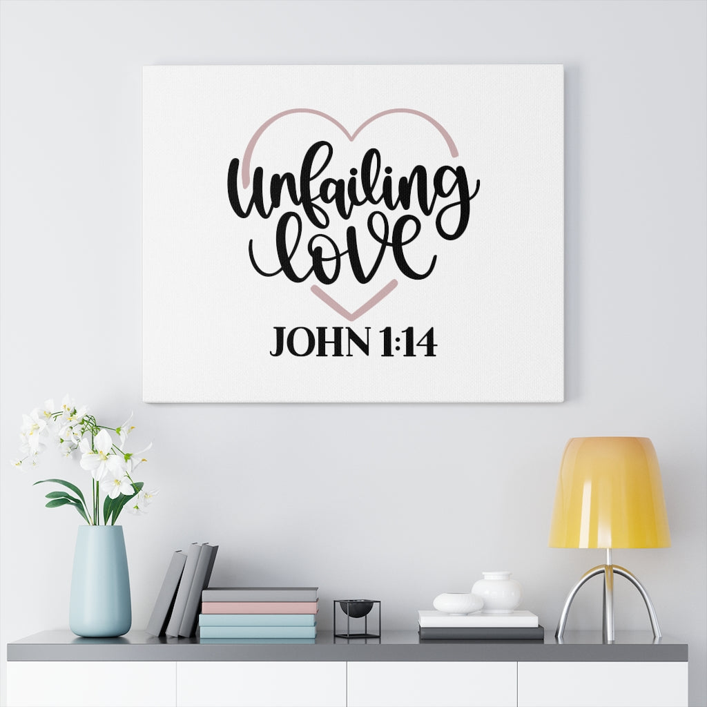Scripture Walls Unfailing Love John 1:14 Bible Verse Canvas Christian Wall Art Ready to Hang Unframed-Express Your Love Gifts