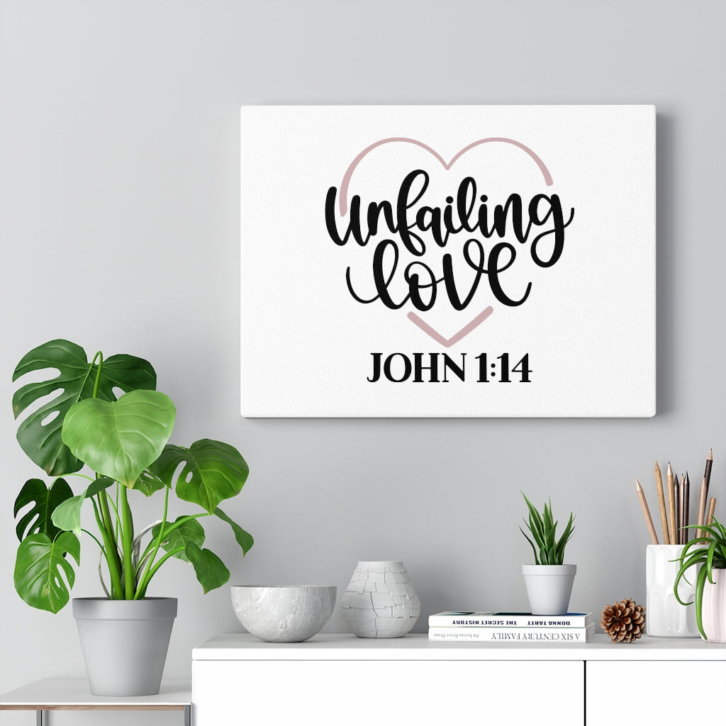 Scripture Walls Unfailing Love John 1:14 Bible Verse Canvas Christian Wall Art Ready to Hang Unframed-Express Your Love Gifts
