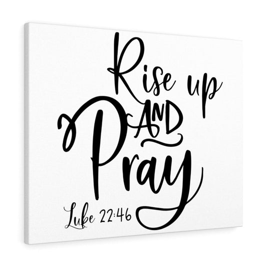 Up And Pray Luke 22:46 Bible Verse Canvas Christian Wall Art Ready to Hang Unframed-Express Your Love Gifts
