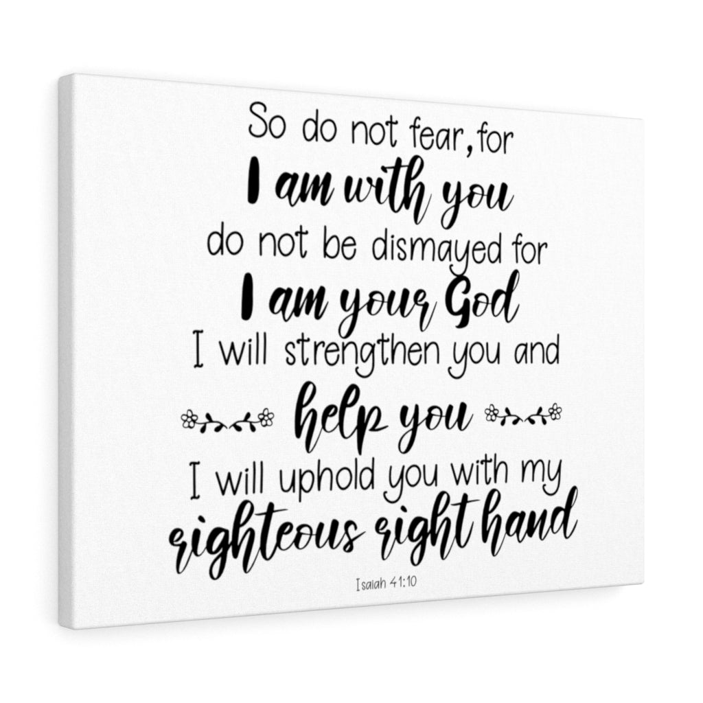 Scripture Walls Uphold You Isaiah 41:10 Bible Verse Canvas Christian Wall Art Ready to Hang Unframed-Express Your Love Gifts
