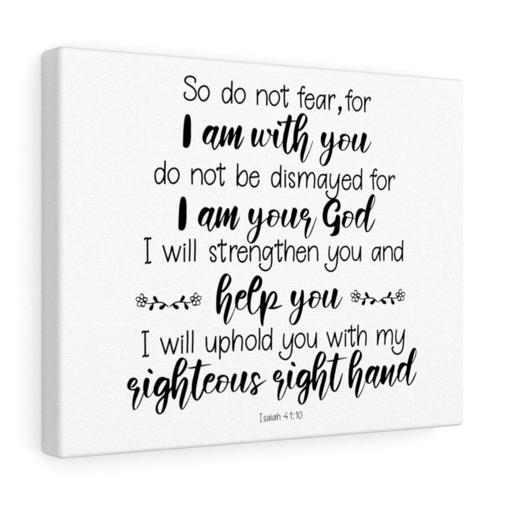Scripture Walls Uphold You Isaiah 41:10 Bible Verse Canvas Christian Wall Art Ready to Hang Unframed-Express Your Love Gifts