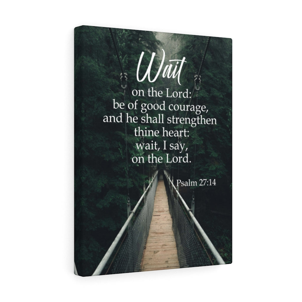 Scripture Walls Wait on the Lord Psalm 27:14 Bible Verse Canvas Christian Wall Art Ready to Hang Unframed-Express Your Love Gifts