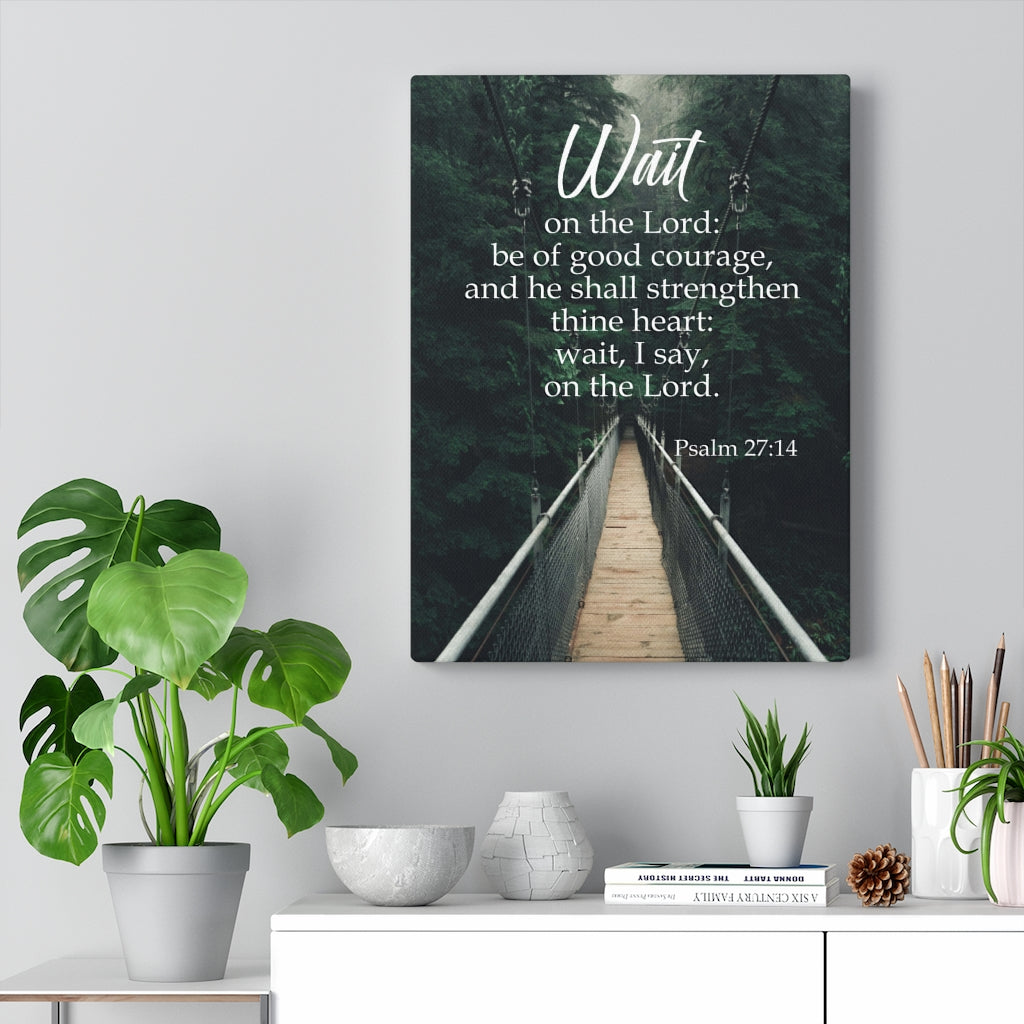 Scripture Walls Wait on the Lord Psalm 27:14 Bible Verse Canvas Christian Wall Art Ready to Hang Unframed-Express Your Love Gifts