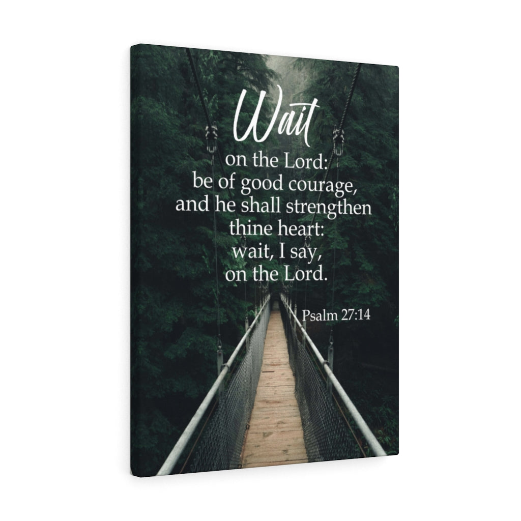 Scripture Walls Wait on the Lord Psalm 27:14 Bible Verse Canvas Christian Wall Art Ready to Hang Unframed-Express Your Love Gifts
