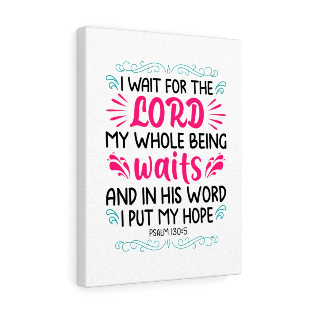 Waits In His Word Psalm 130:5 Bible Verse Canvas Christian Wall Art Ready to Hang Unframed-Express Your Love Gifts