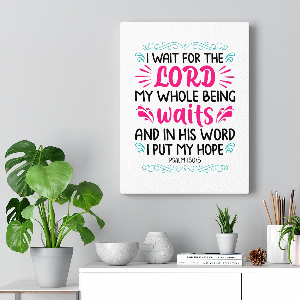 Waits In His Word Psalm 130:5 Bible Verse Canvas Christian Wall Art Ready to Hang Unframed-Express Your Love Gifts