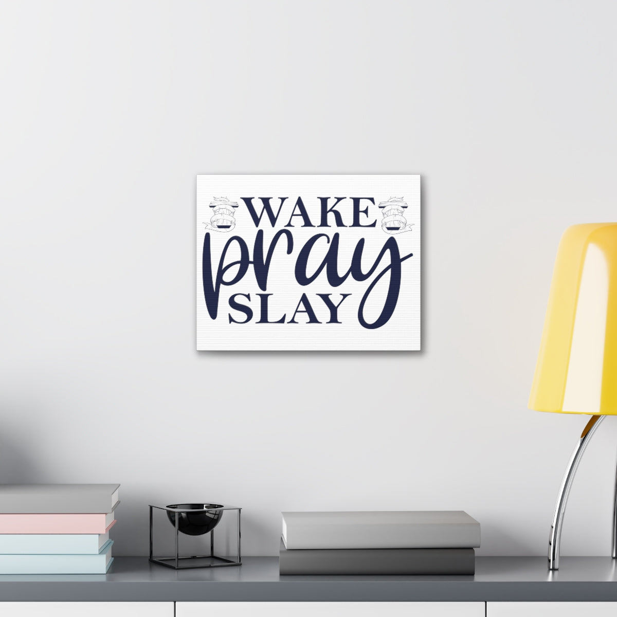Scripture Walls Wake Pray & Slay Colossians 1:9 Christian Wall Art Print Ready to Hang Unframed-Express Your Love Gifts