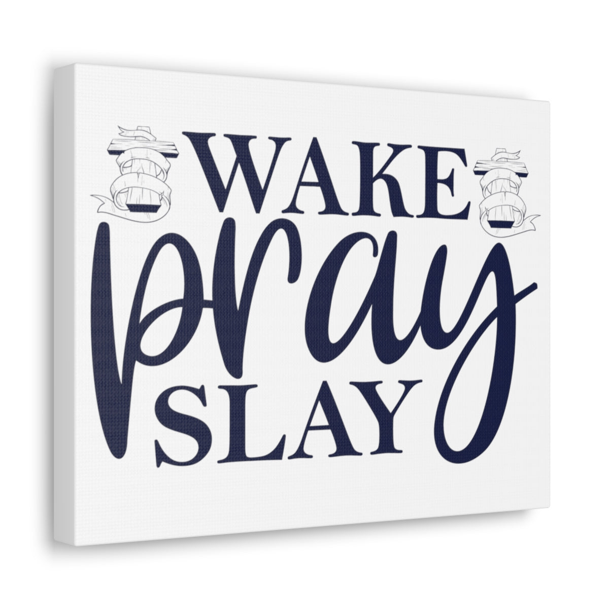 Scripture Walls Wake Pray & Slay Colossians 1:9 Christian Wall Art Print Ready to Hang Unframed-Express Your Love Gifts