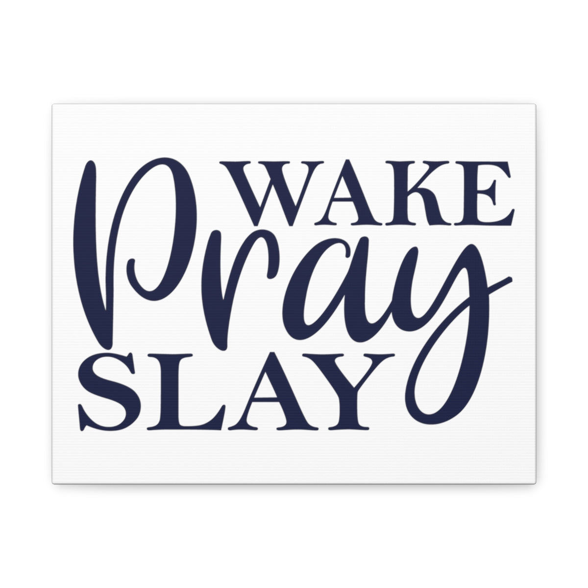 Scripture Walls Wake Pray Slay 2 Timothy 1:3 Christian Wall Art Print Ready to Hang Unframed-Express Your Love Gifts