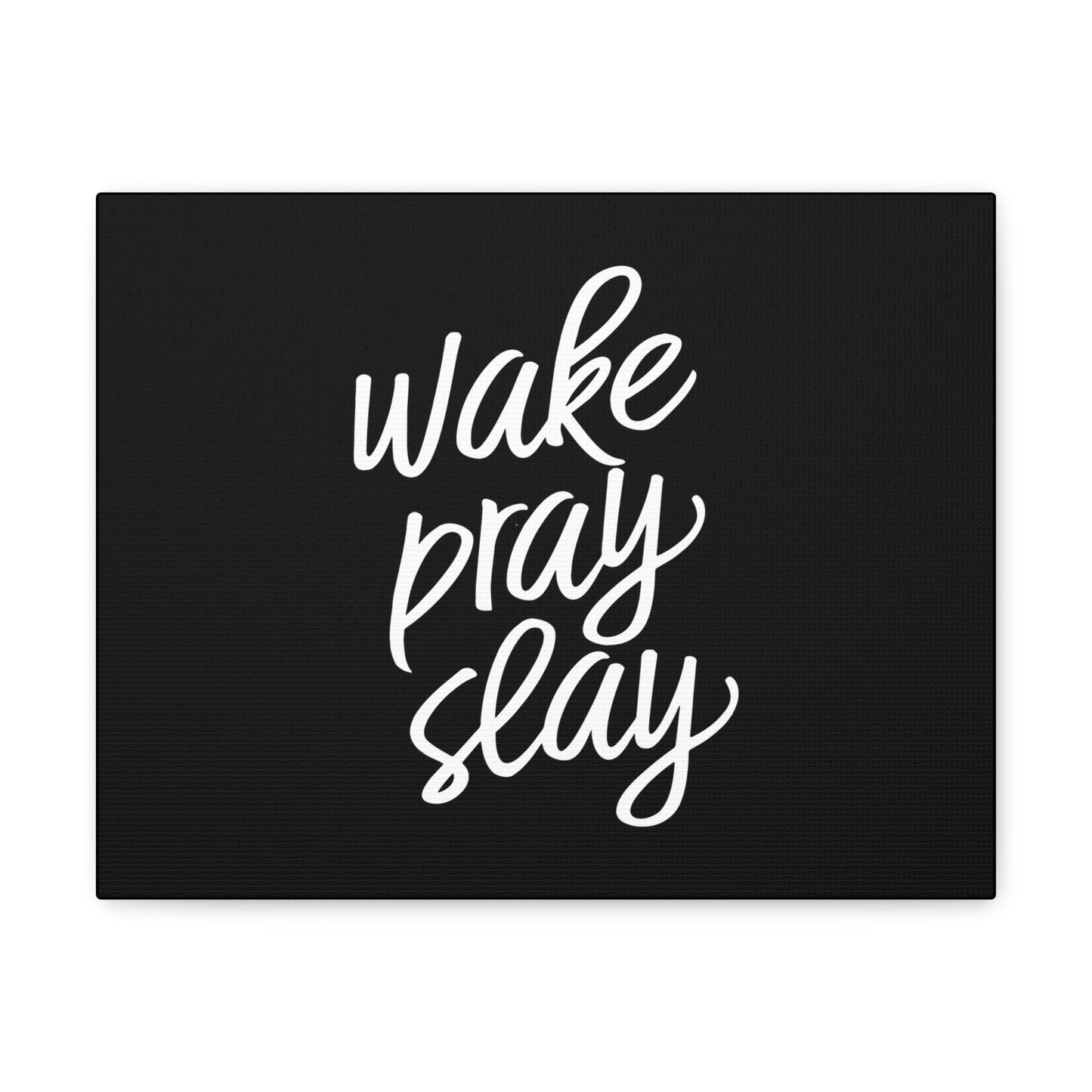 Wake, Pray, Slay Luke 21:36 Black Christian Wall Art Bible Verse Print Ready to Hang Unframed-Express Your Love Gifts