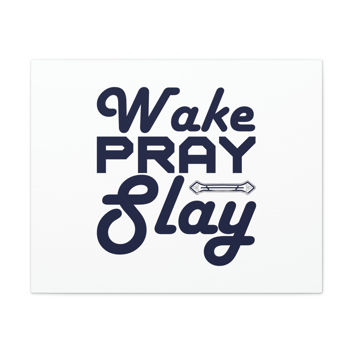 Wake, Pray, Slay Luke 21:36 Ornament Bar Christian Wall Art Bible Verse Print Ready to Hang Unframed-Express Your Love Gifts