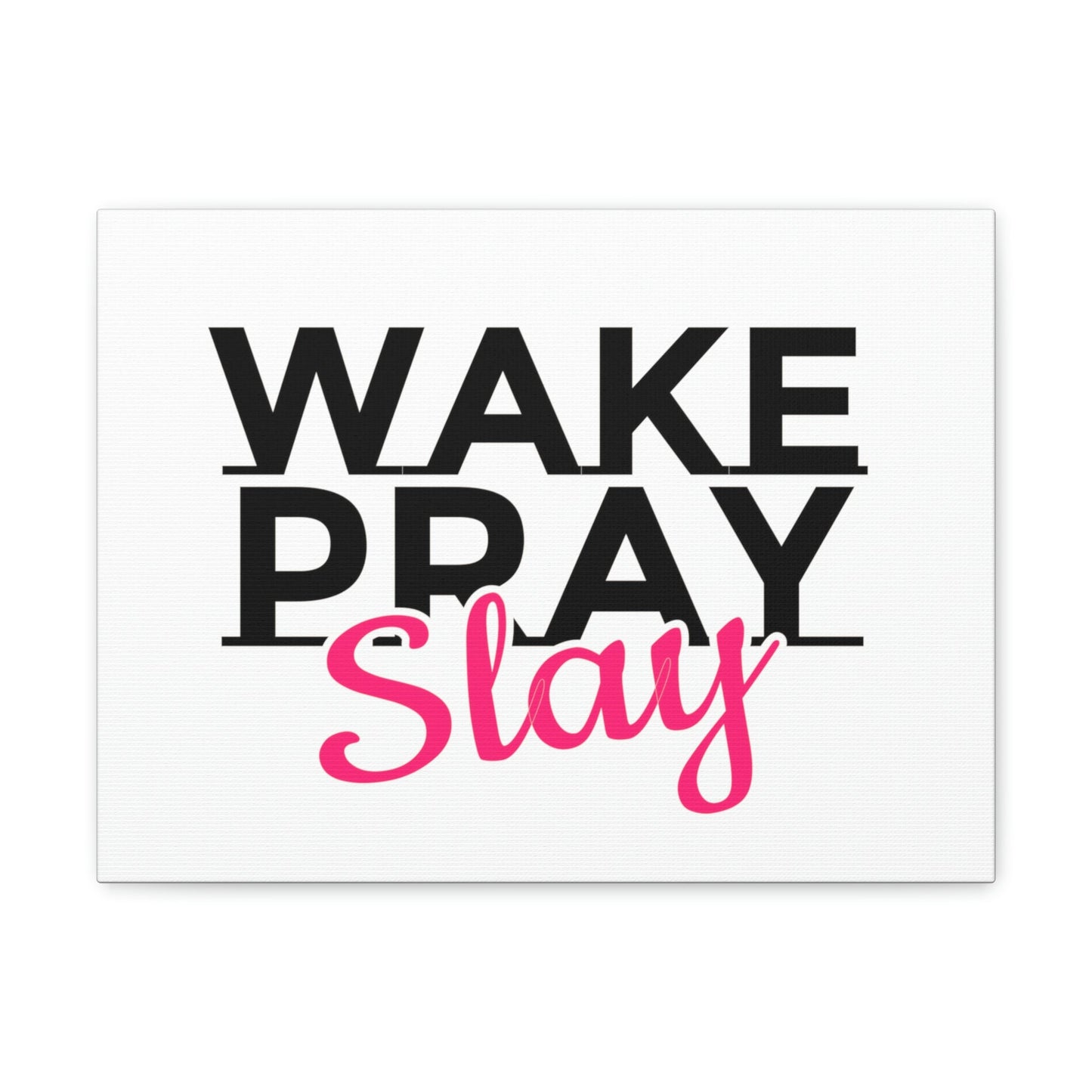 Scripture Walls Wake Pray Slay Psalm 143:8 Christian Wall Art Print Ready to Hang Unframed-Express Your Love Gifts