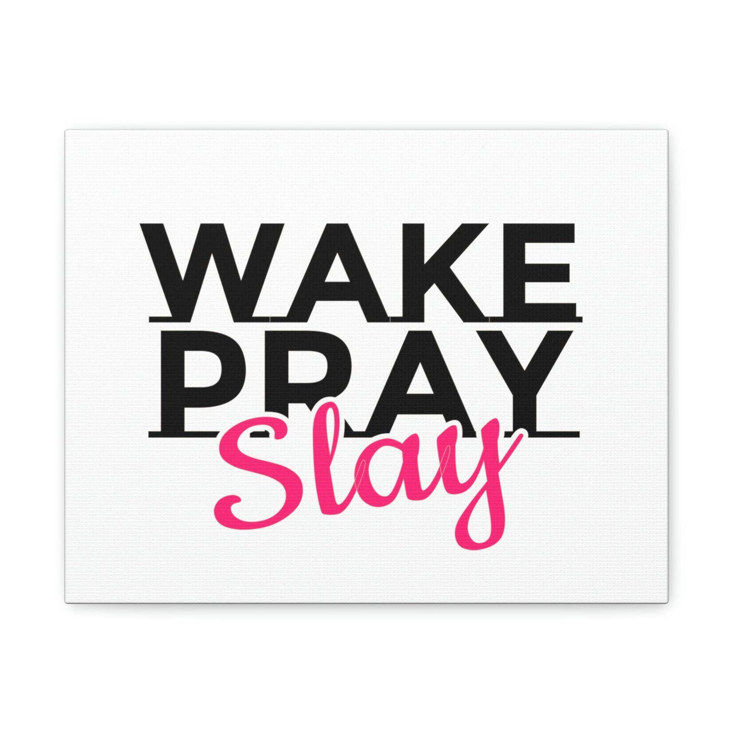 Scripture Walls Wake Pray Slay Psalm 143:8 Christian Wall Art Print Ready to Hang Unframed-Express Your Love Gifts