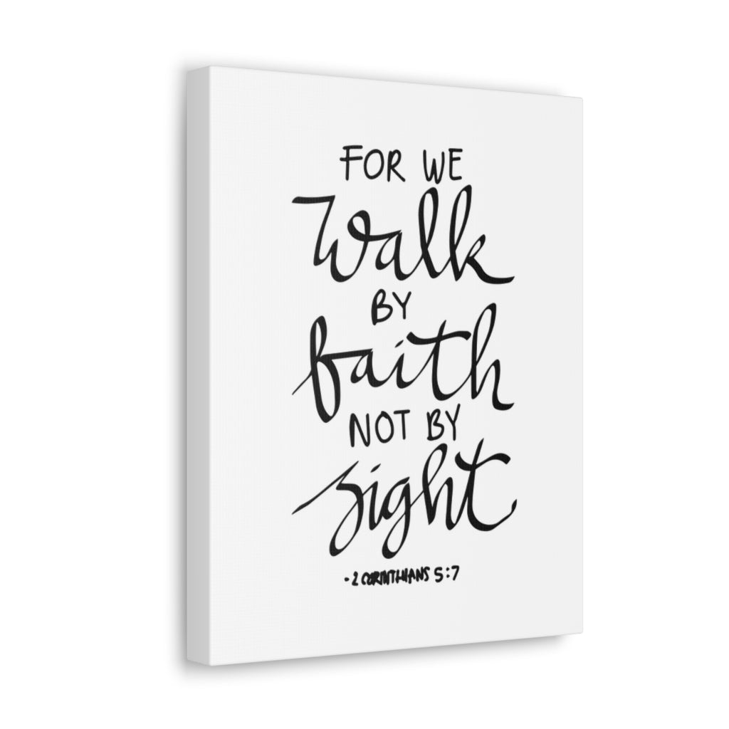 Scripture Walls For We Walk By Faith Not By Sight 2 Corinthians 5:7 Christian Wall Art Bible Verse Print Ready To Hang Unframed-Express Your Love Gifts