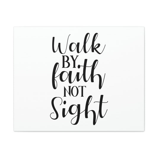 Walk By Faith Not Sight 2 Corinthians 5:7 Christian Wall Art Print Ready to Hang Unframed-Express Your Love Gifts