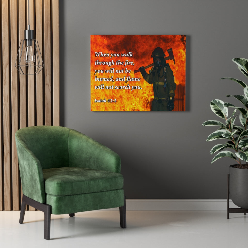 Scripture Walls Walk Through Fire Isaiah 43:2 Firefighter Bible Verse Canvas Christian Wall Art Ready to Hang Unframed-Express Your Love Gifts