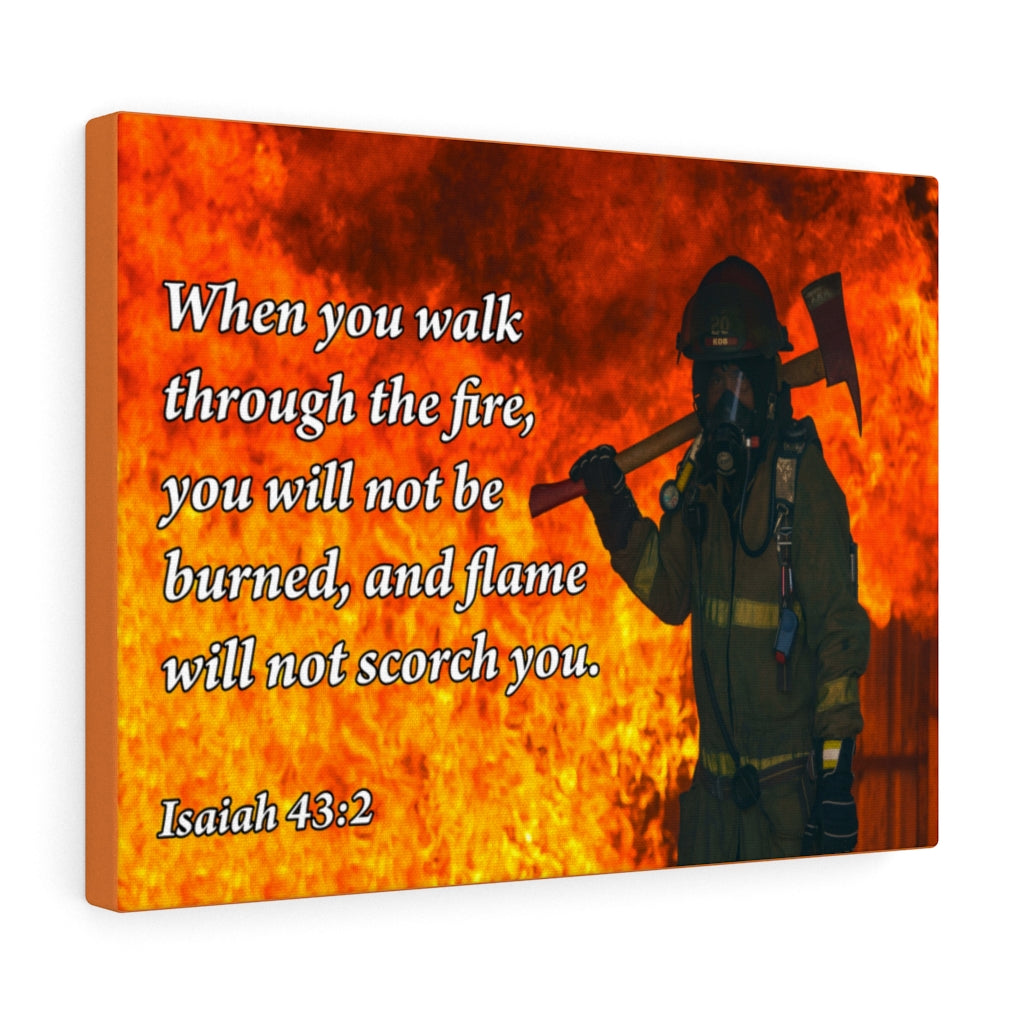 Scripture Walls Walk Through Fire Isaiah 43:2 Firefighter Bible Verse Canvas Christian Wall Art Ready to Hang Unframed-Express Your Love Gifts