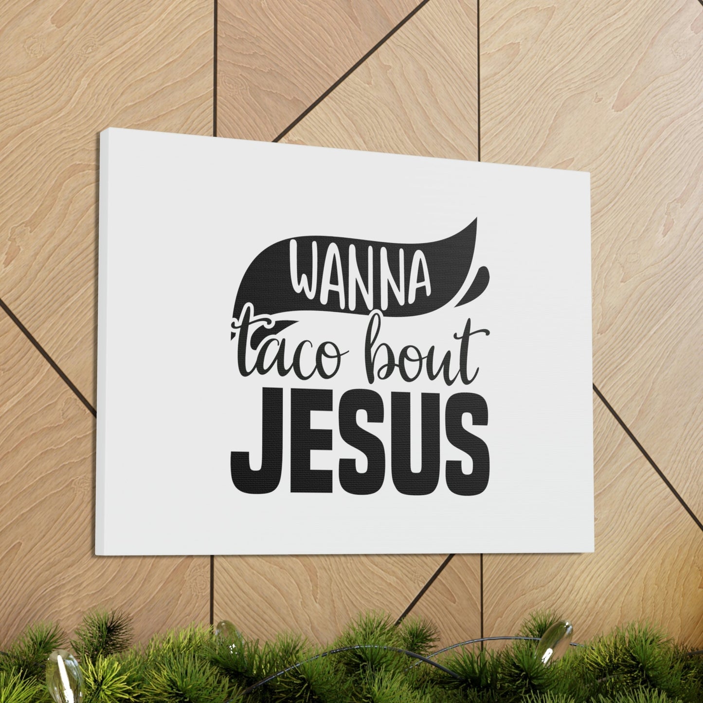 Wanna Taco Bout Jesus Hebrews 12:2 Black Swish Christian Wall Art Bible Verse Print Ready to Hang Unframed-Express Your Love Gifts