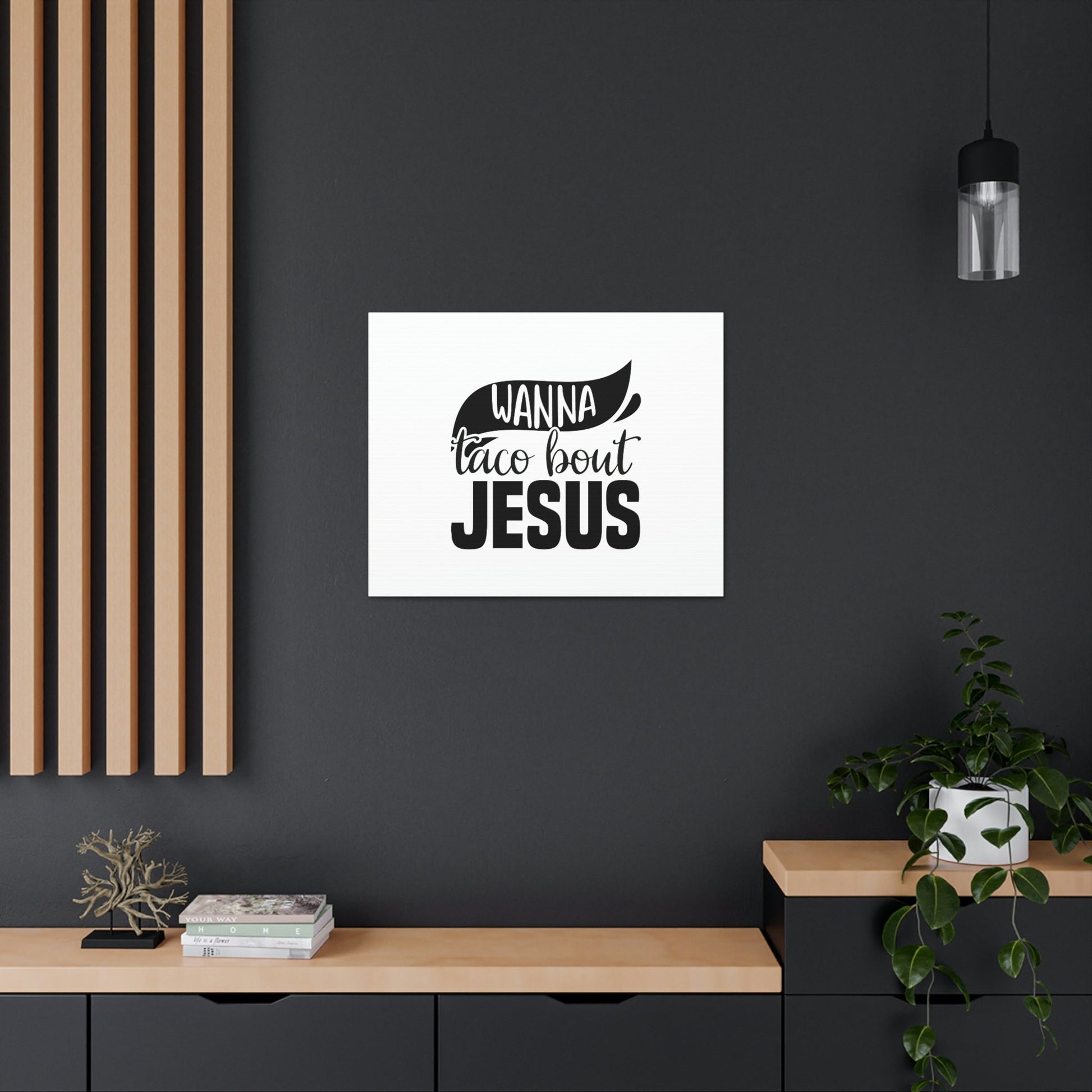 Wanna Taco Bout Jesus Hebrews 12:2 Black Swish Christian Wall Art Bible Verse Print Ready to Hang Unframed-Express Your Love Gifts