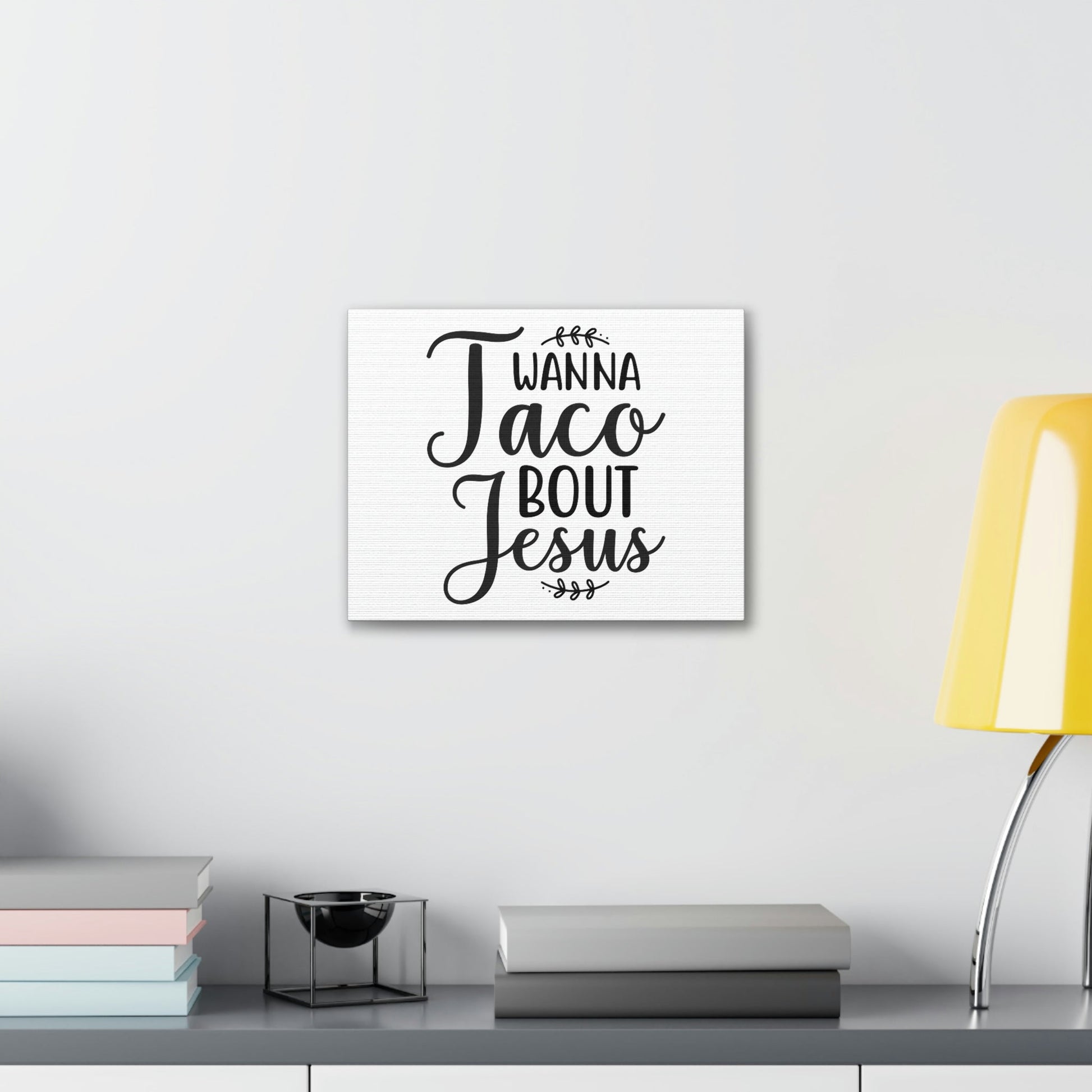Scripture Walls Wanna Taco Bout Jesus Romans 10:9 Christian Wall Art Print Ready to Hang Unframed-Express Your Love Gifts