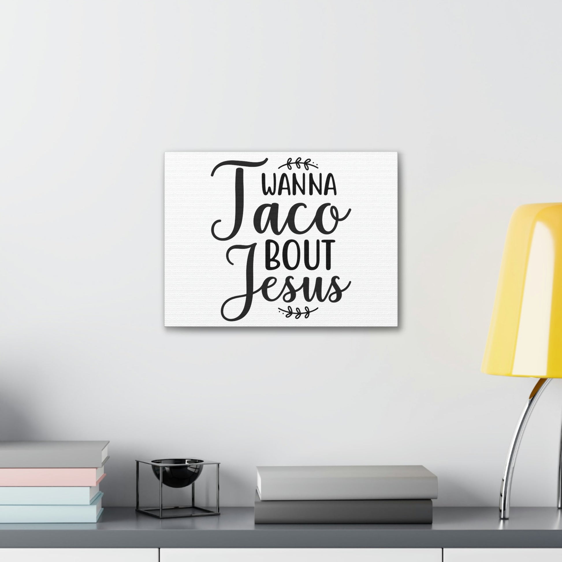 Scripture Walls Wanna Taco Bout Jesus Romans 10:9 Christian Wall Art Print Ready to Hang Unframed-Express Your Love Gifts