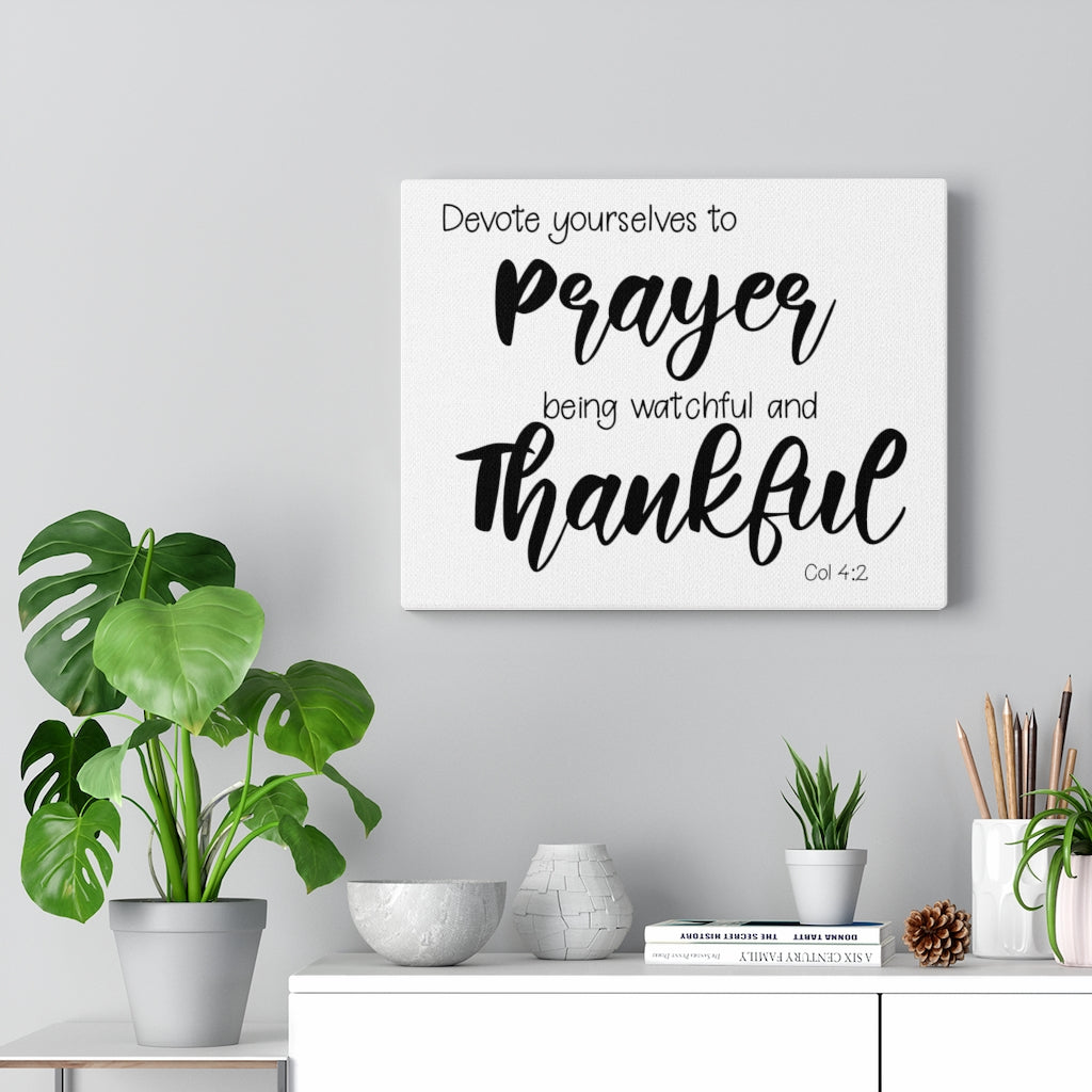 Scripture Walls Watchful And Thankful Col 4:2 Bible Verse Canvas Christian Wall Art Ready to Hang Unframed-Express Your Love Gifts