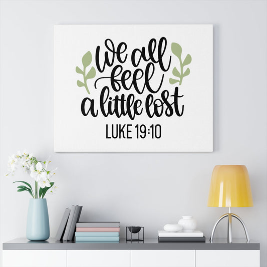 Scripture Walls We All Feel Luke 19:10 Bible Verse Canvas Christian Wall Art Ready to Hang Unframed-Express Your Love Gifts