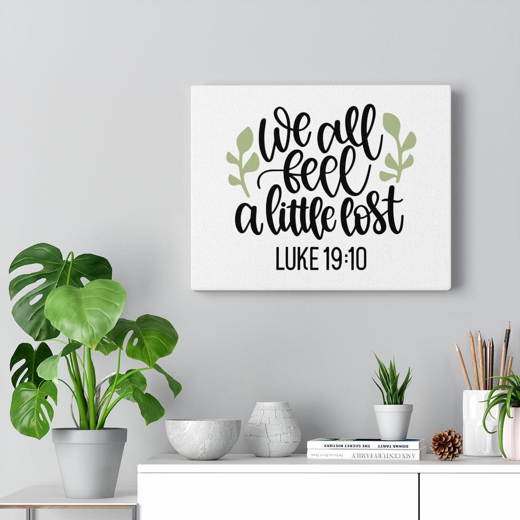 Scripture Walls We All Feel Luke 19:10 Bible Verse Canvas Christian Wall Art Ready to Hang Unframed-Express Your Love Gifts