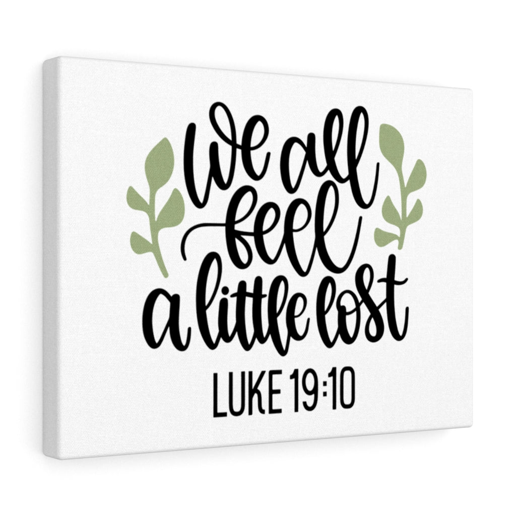 Scripture Walls We All Feel Luke 19:10 Bible Verse Canvas Christian Wall Art Ready to Hang Unframed-Express Your Love Gifts