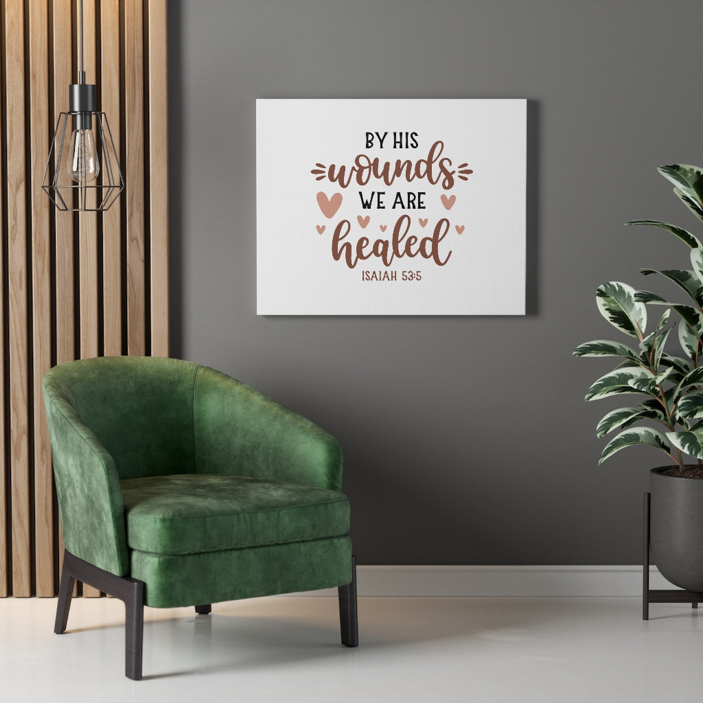 We Are Healed Hearts Isaiah 53:5 Bible Verse Canvas Christian Wall Art Ready to Hang Unframed-Express Your Love Gifts