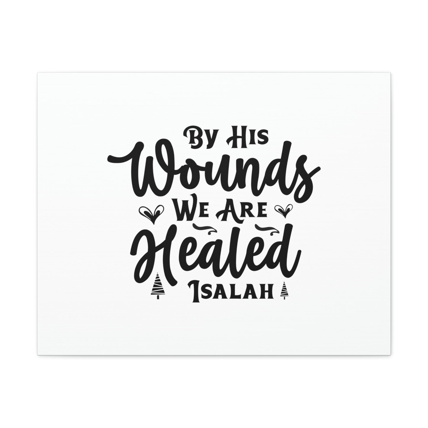 We Are Healed Isaiah 53:5 Christian Wall Art Bible Verse Print Ready to Hang Unframed-Express Your Love Gifts