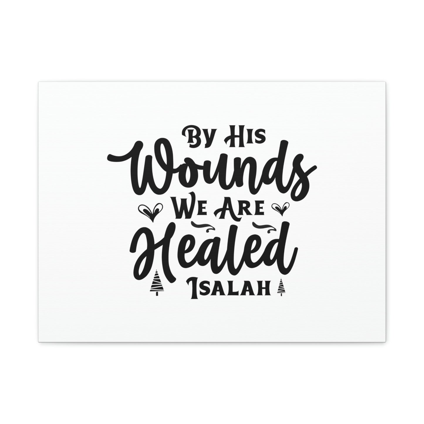 We Are Healed Isaiah 53:5 Christian Wall Art Bible Verse Print Ready to Hang Unframed-Express Your Love Gifts
