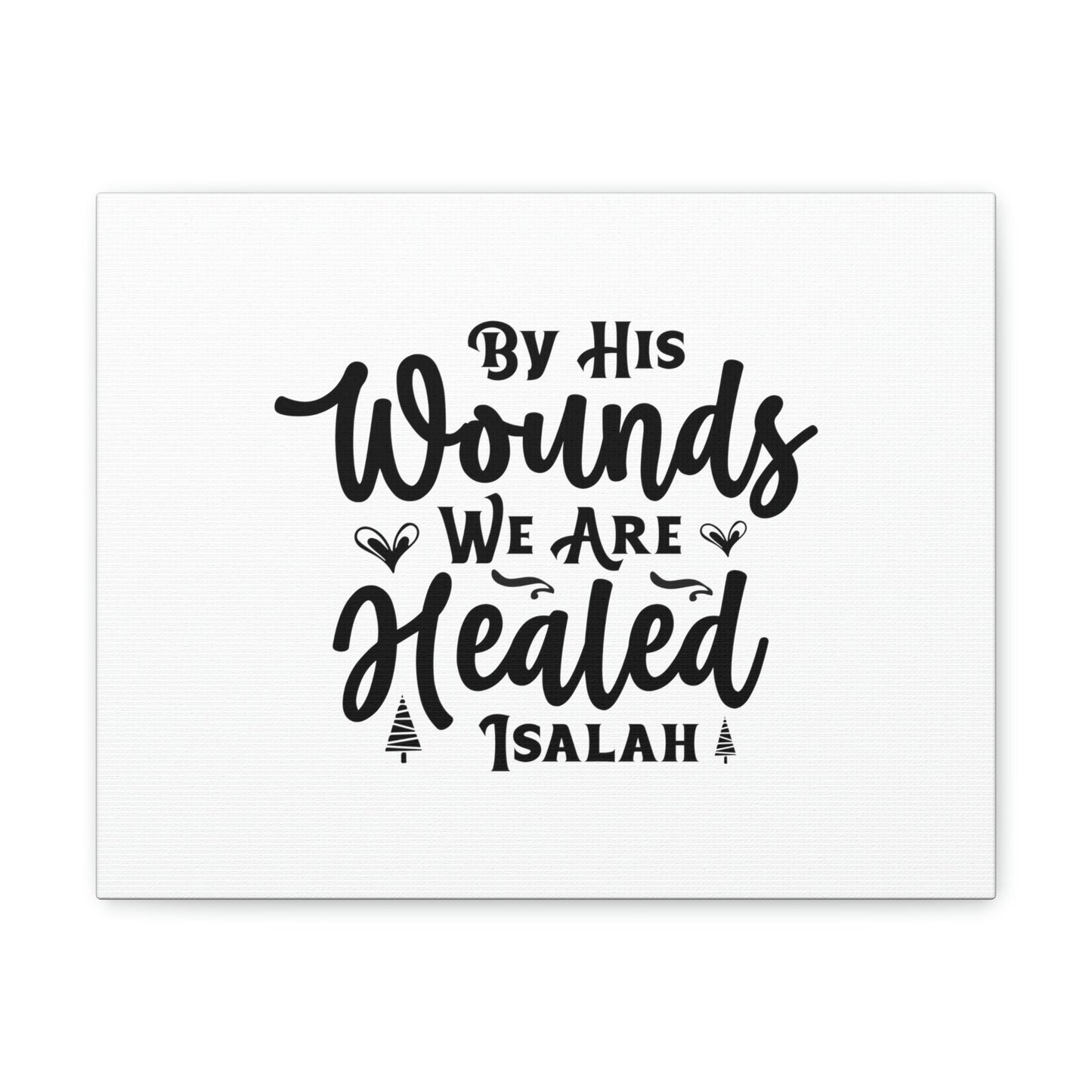 We Are Healed Isaiah 53:5 Christian Wall Art Bible Verse Print Ready to Hang Unframed-Express Your Love Gifts