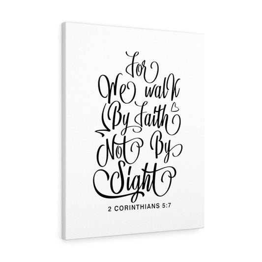 We Walk By Faith 2 Corinthians 5:7 Bible Verse Canvas Christian Wall Art Ready to Hang Unframed-Express Your Love Gifts