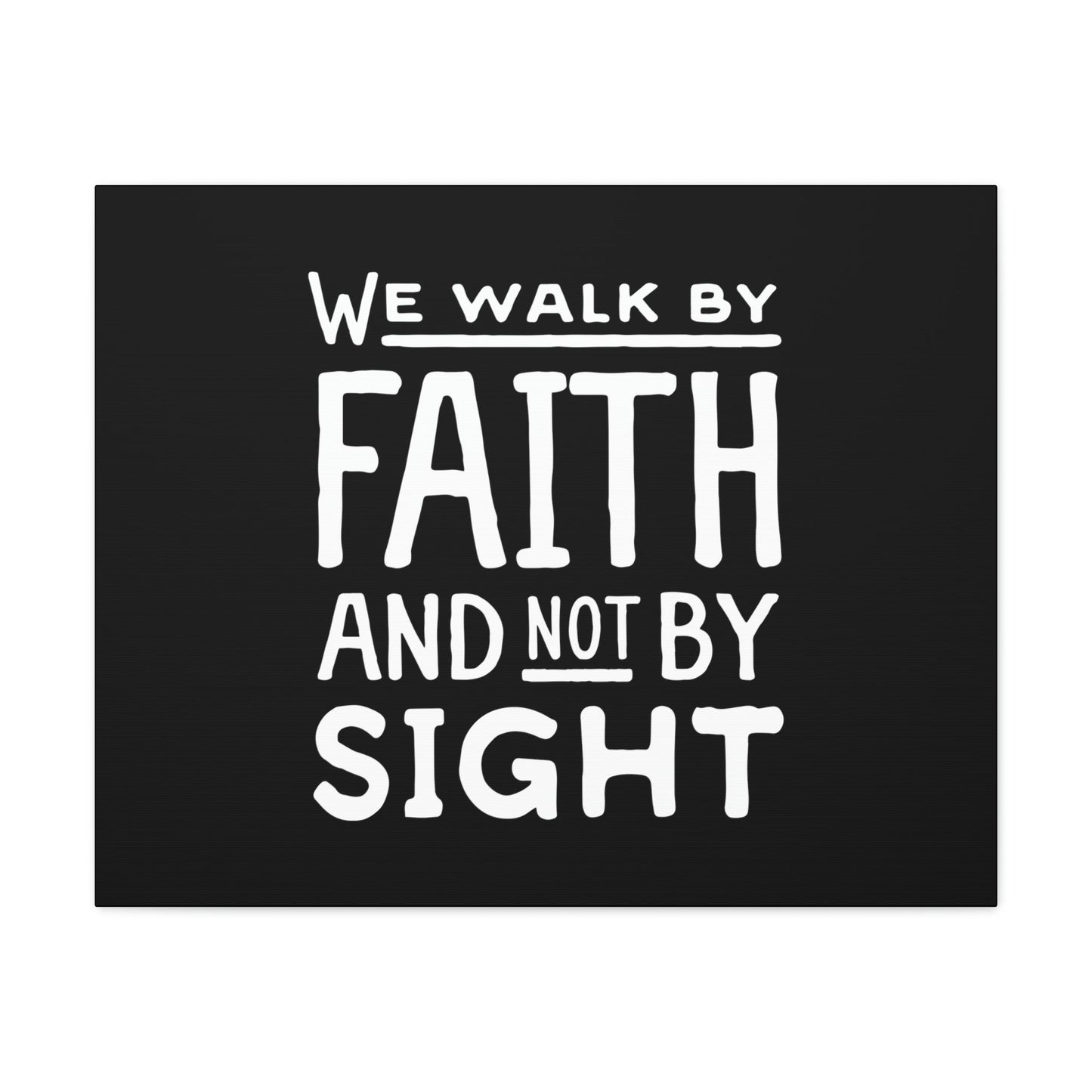 We Walk By Faith 2 Corinthians 5:7 Underlined Black Christian Wall Art Bible Verse Print Ready to Hang Unframed-Express Your Love Gifts