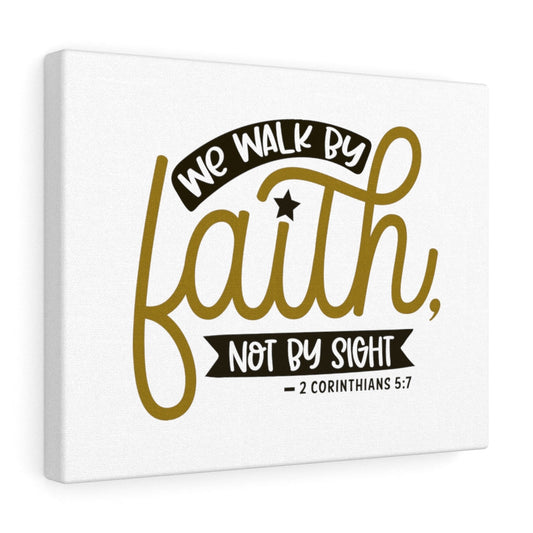 We Walk By Faith Gold 2 Corinthians 5:7 Bible Verse Canvas Christian Wall Art Ready to Hang Unframed-Express Your Love Gifts