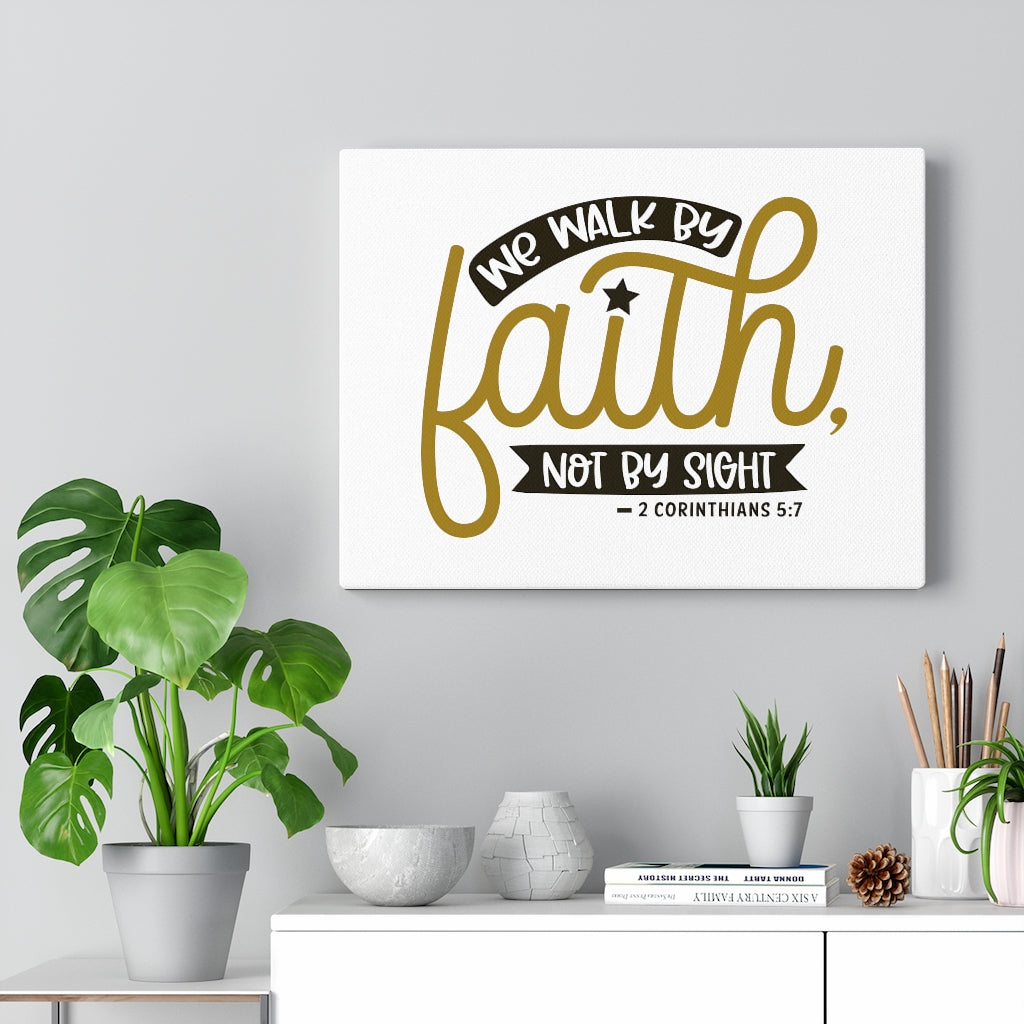 We Walk By Faith Gold 2 Corinthians 5:7 Bible Verse Canvas Christian Wall Art Ready to Hang Unframed-Express Your Love Gifts