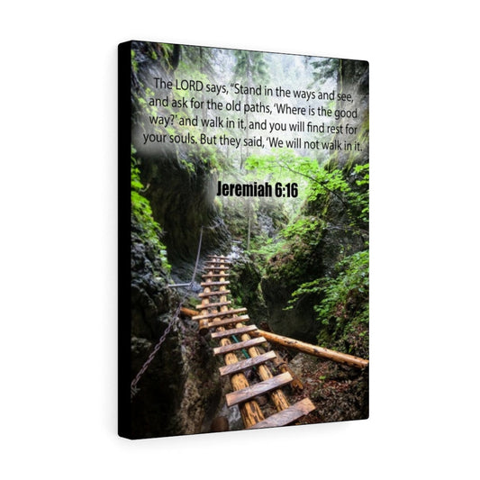 We Will Not Walk In It Jeremiah 6:16 Bible Verse Canvas Christian Wall Art Ready to Hang Unframed-Express Your Love Gifts