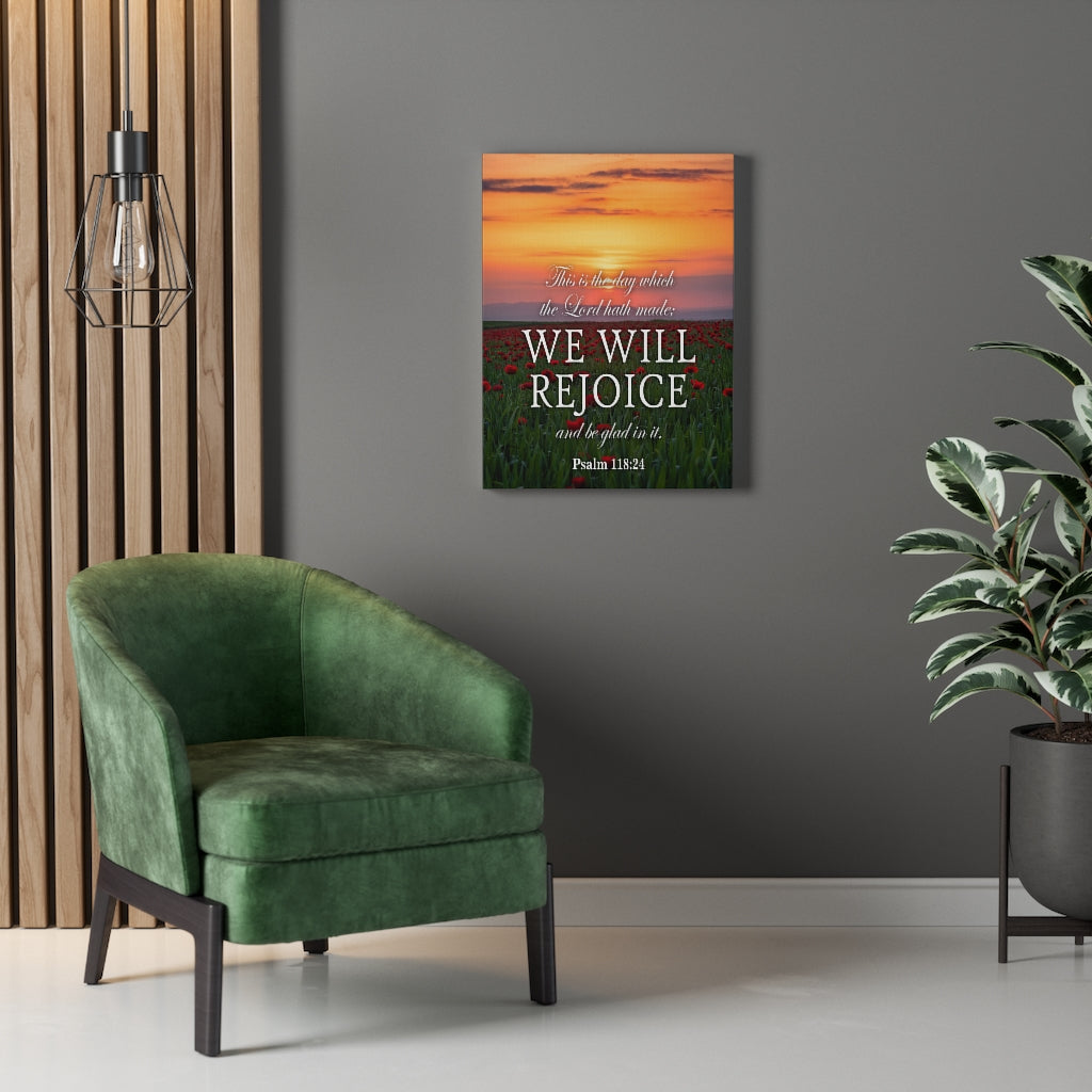 Scripture Walls We Will Rejoice Psalm 118:24 Christian Home Decor Bible Art Unframed-Express Your Love Gifts
