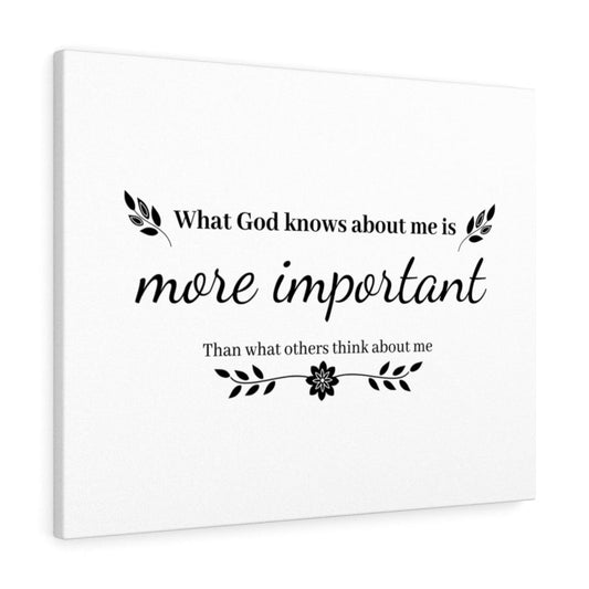 What God Knows About Me Is More Important Bible Verse Canvas Christian Wall Art Ready to Hang Unframed-Express Your Love Gifts