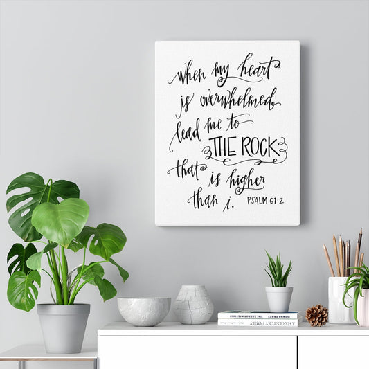 When My Heart Is Overwhelmed Psalm 61:2 Bible Verse Canvas Christian Wall Art Ready to Hang Unframed-Express Your Love Gifts