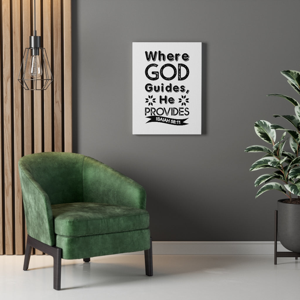 Where God Guides He Provides Isaiah 58:11 Bible Verse Canvas Christian Wall Art Ready to Hang Unframed-Express Your Love Gifts
