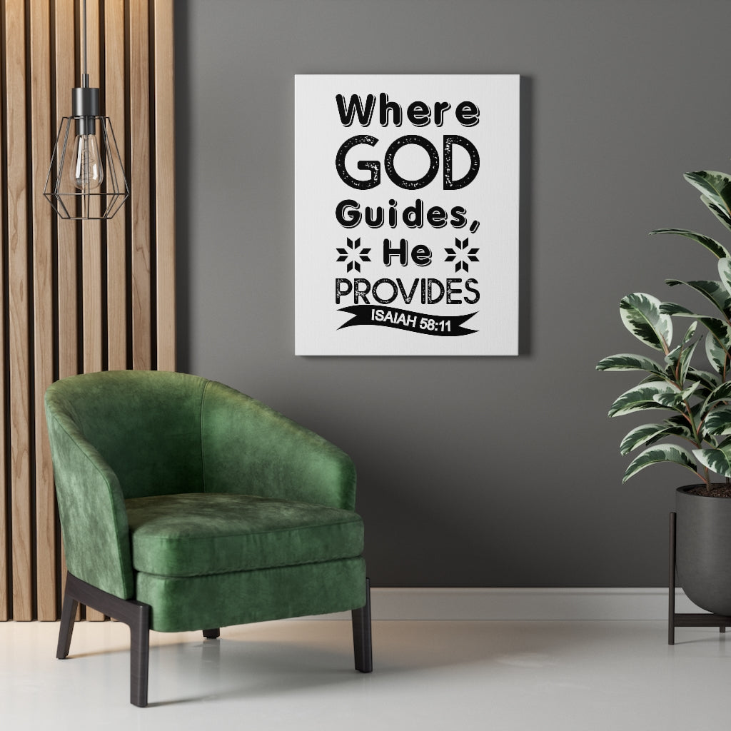 Where God Guides He Provides Isaiah 58:11 Bible Verse Canvas Christian Wall Art Ready to Hang Unframed-Express Your Love Gifts