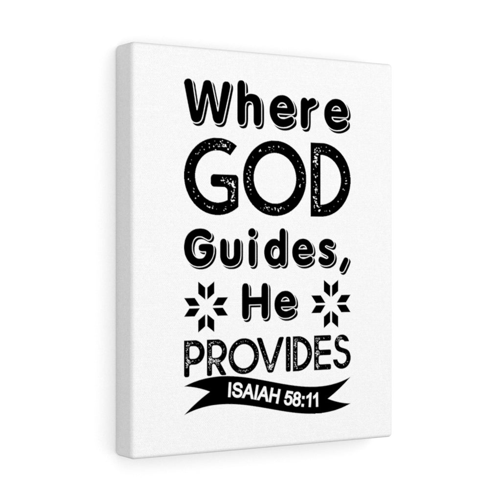 Where God Guides He Provides Isaiah 58:11 Bible Verse Canvas Christian Wall Art Ready to Hang Unframed-Express Your Love Gifts