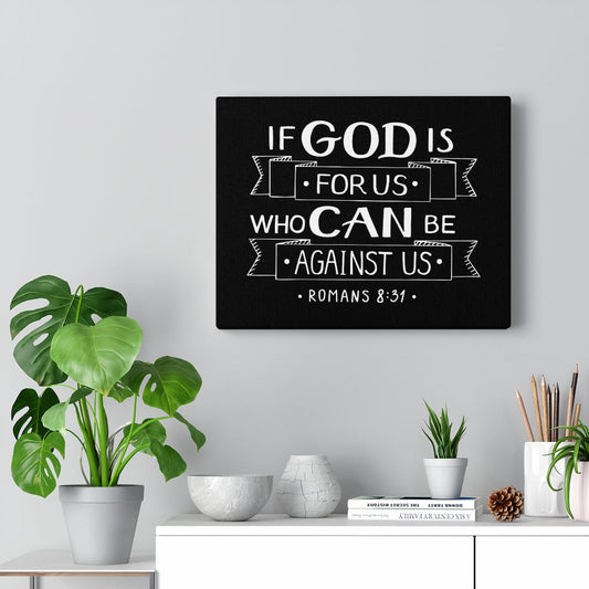 Who Can Be Against Us Romans 8:31 Bible Verse Canvas Christian Wall Art Ready to Hang Unframed-Express Your Love Gifts