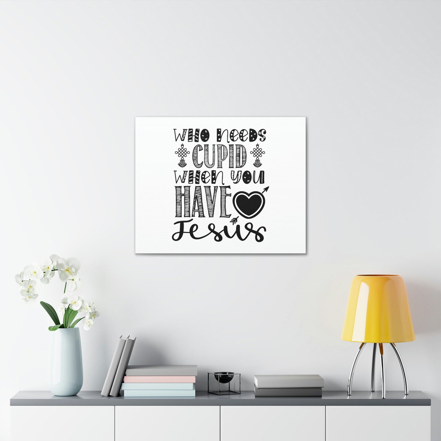 Scripture Walls Who Needs Cupid When You Have Jesus Colossians 1:27 Christian Wall Art Print Ready to Hang Unframed-Express Your Love Gifts