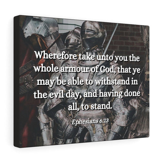 Whole Armour Ephesians 6:13 Bible Verse Canvas Christian Wall Art Ready to Hang Unframed-Express Your Love Gifts