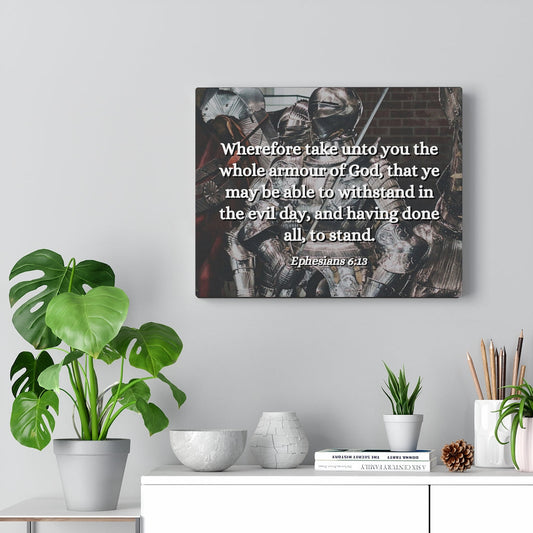 Whole Armour Ephesians 6:13 Bible Verse Canvas Christian Wall Art Ready to Hang Unframed-Express Your Love Gifts