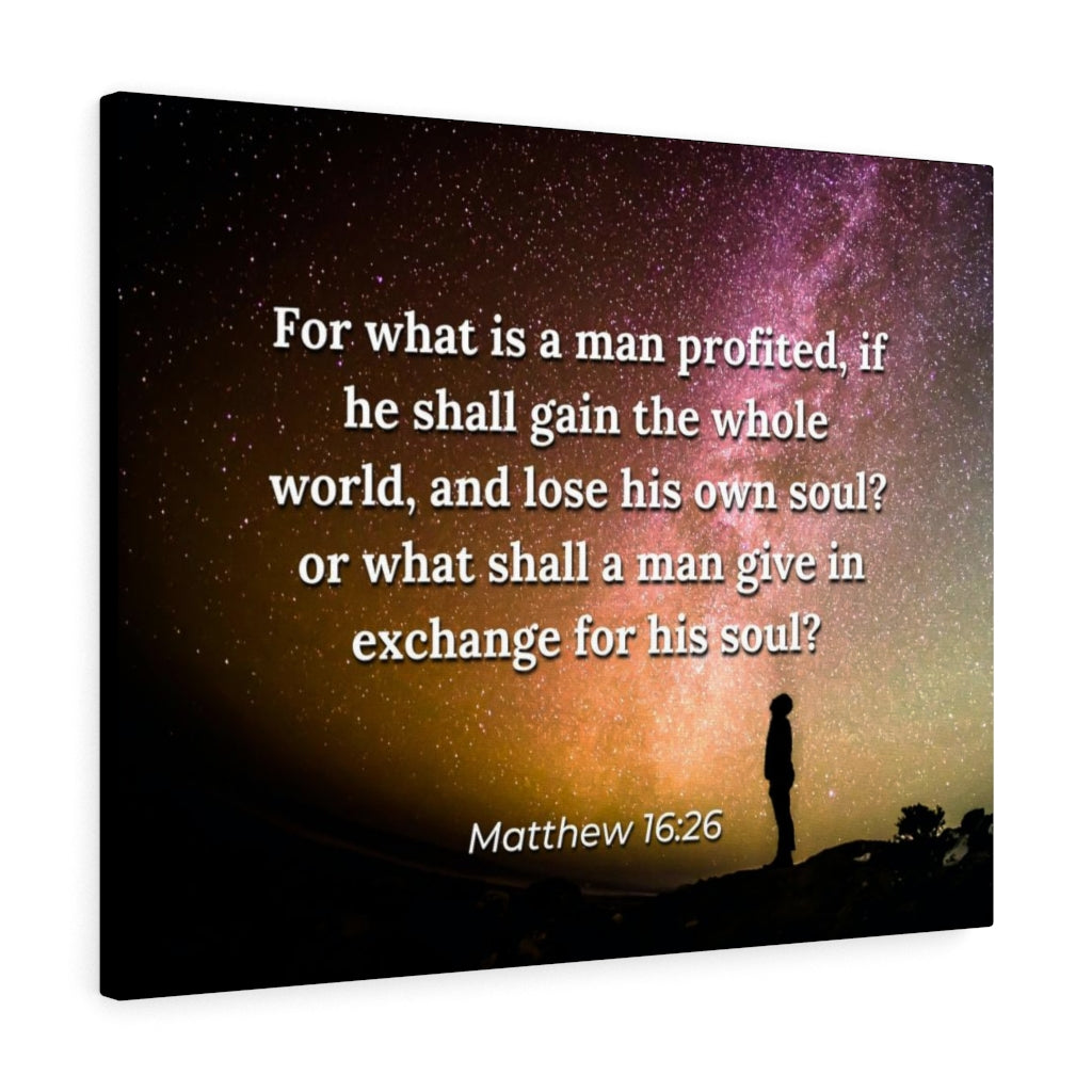 Whole World Matthew 16:26 Bible Verse Canvas Christian Wall Art Ready to Hang Unframed-Express Your Love Gifts