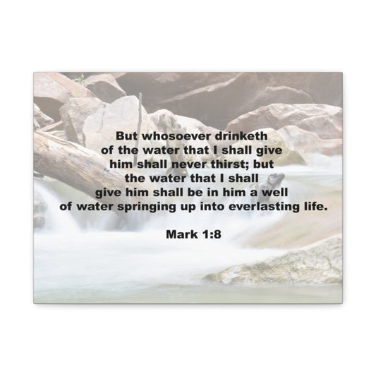 Whosoever Drinketh Mark 1:8 Bible Verse Canvas Christian Wall Art Ready to Hang Unframed-Express Your Love Gifts